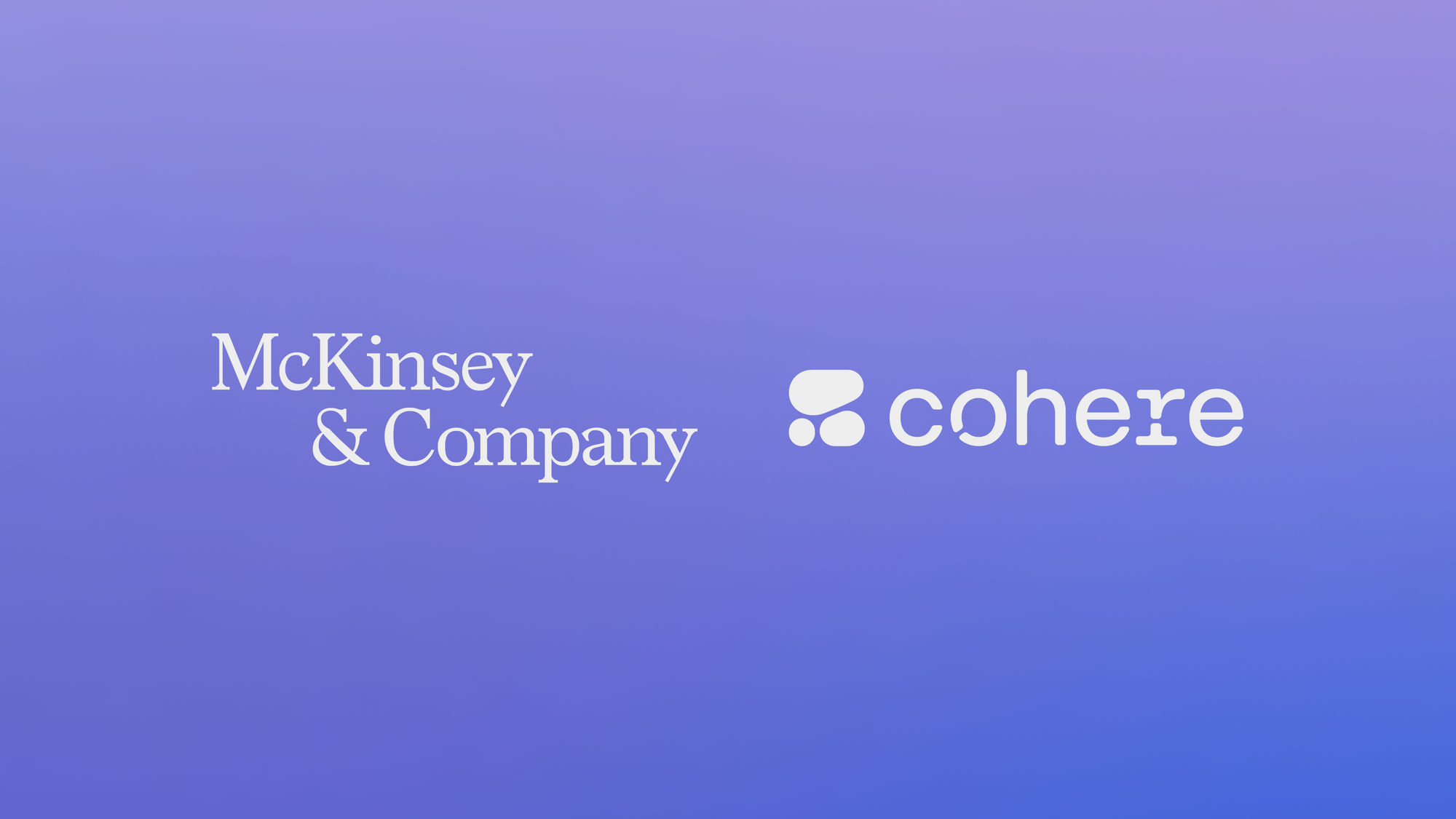 Cohere and McKinsey Announce Strategic Collaboration to Help Enterprises Adopt Generative AI